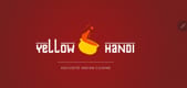 YELLOW HANDI EXQUISITE INDIAN CUISINE